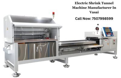 Electric Shrink Tunnel Machine Manufacturer In Vasai