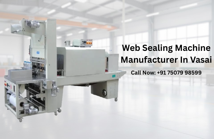 Web Sealing Machine Manufacturer In Vasai